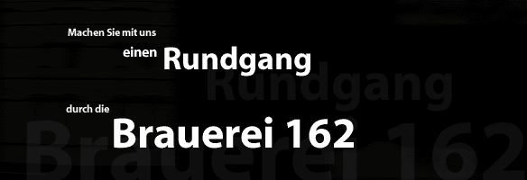 Machen Sie einen Rundgang durch die Brauerei 162